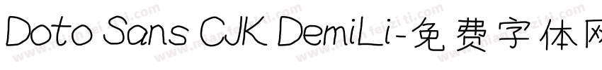 Doto Sans CJK DemiLi字体转换